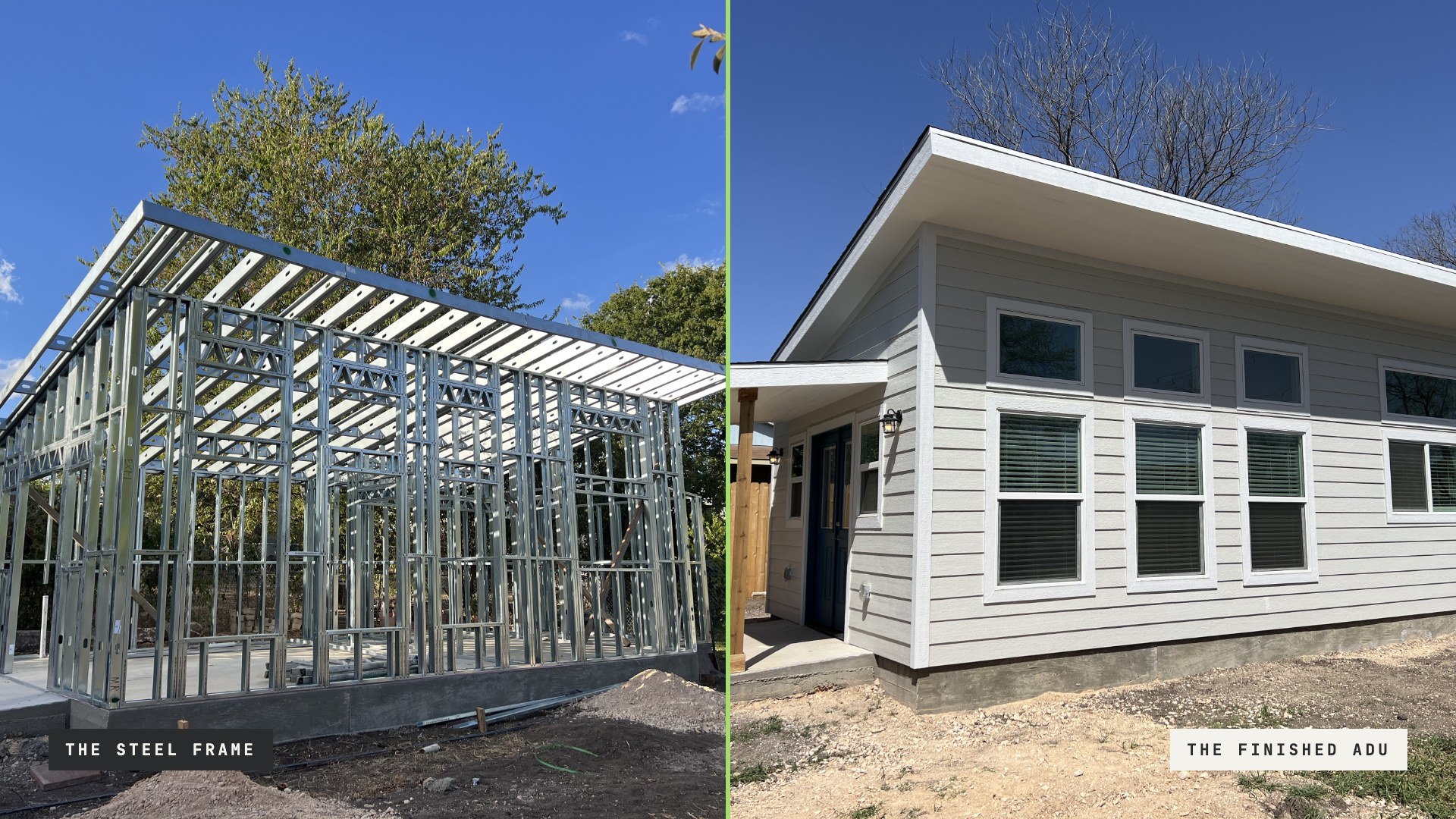 Side-by-side of a backyard ADU as a bare galvanized steel frame on its slab and the same ADU finished with siding and windows